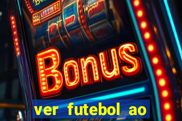 ver futebol ao vivo multi